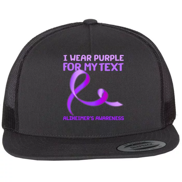 I Wear Purple For My Personalize Text Alzheimer's Awareness Flat Bill Trucker Hat