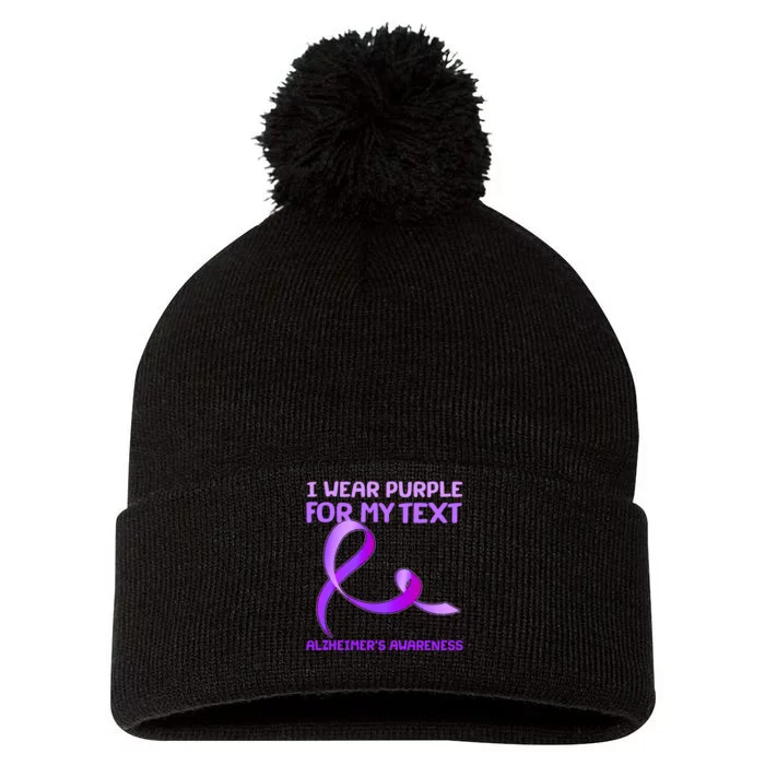 I Wear Purple For My Personalize Text Alzheimer's Awareness Pom Pom 12in Knit Beanie