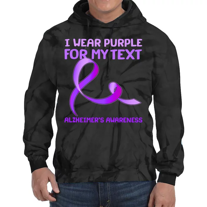 I Wear Purple For My Personalize Text Alzheimer's Awareness Tie Dye Hoodie