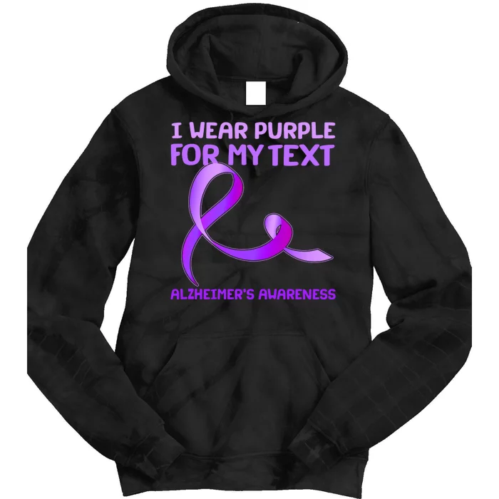 I Wear Purple For My Personalize Text Alzheimer's Awareness Tie Dye Hoodie