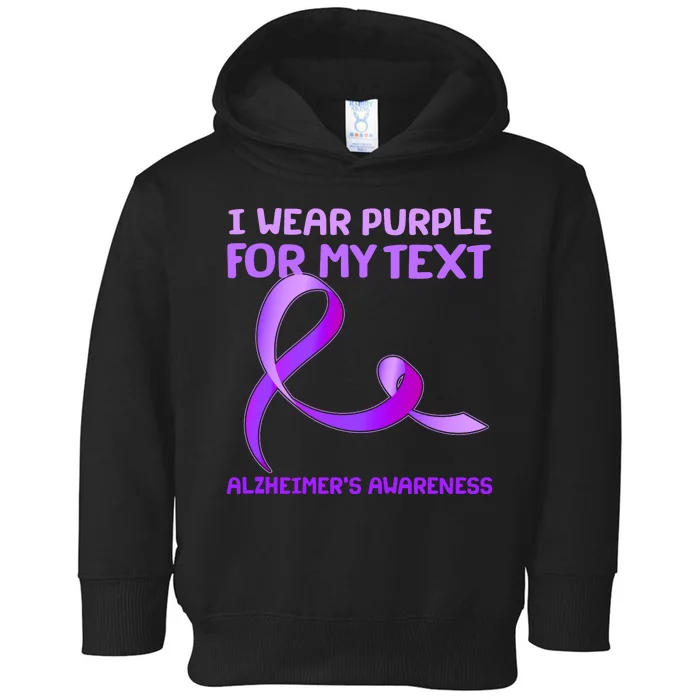 I Wear Purple For My Personalize Text Alzheimer's Awareness Toddler Hoodie