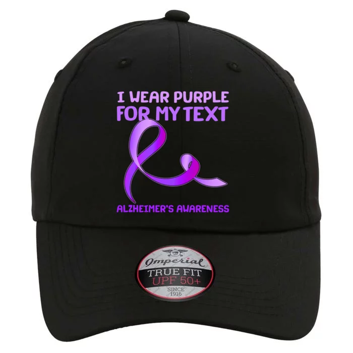 I Wear Purple For My Personalize Text Alzheimer's Awareness The Original Performance Cap