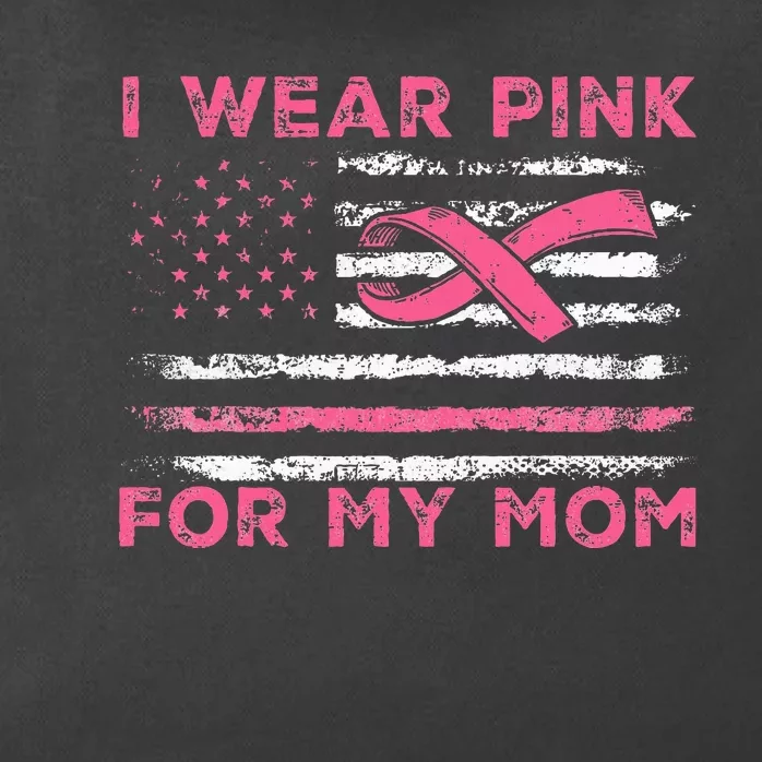 I Wear Pink For My Mom American Flag Breast Cancer Support Zip Tote Bag