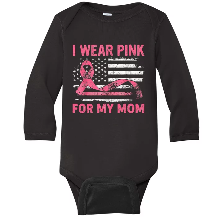 I Wear Pink For My Mama American Breast Cancer Support Squad Baby Long Sleeve Bodysuit