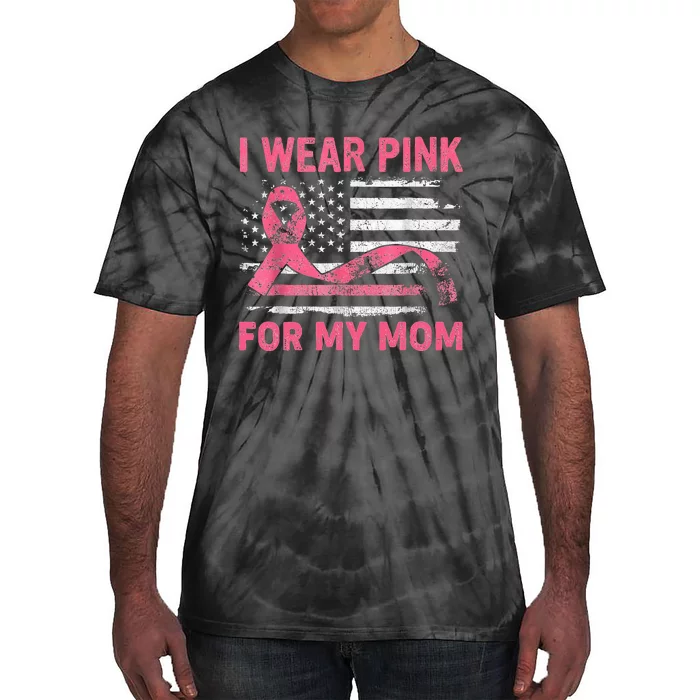 I Wear Pink For My Mama American Breast Cancer Support Squad Tie-Dye T-Shirt