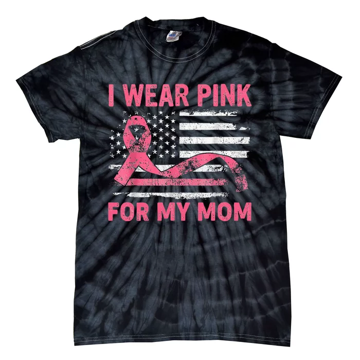 I Wear Pink For My Mama American Breast Cancer Support Squad Tie-Dye T-Shirt