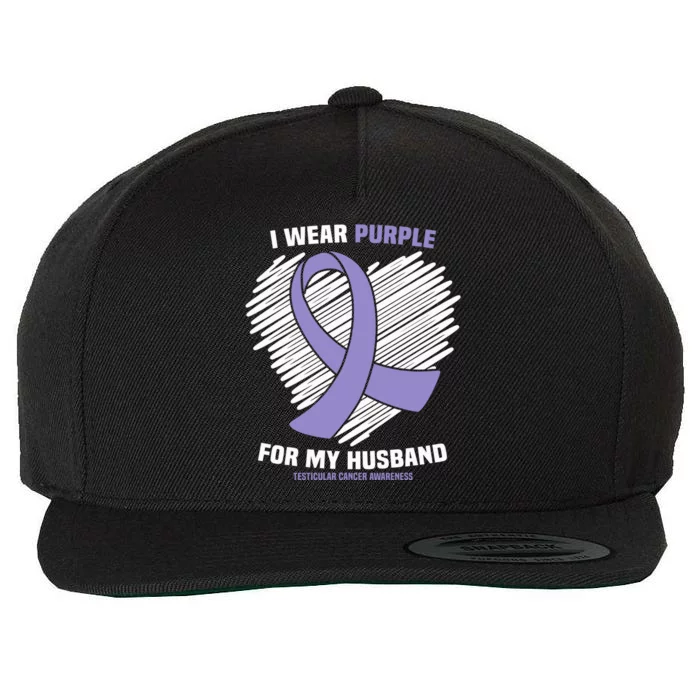 I Wear Purple For My Husband Testicular Cancer Awareness Gift Wool Snapback Cap