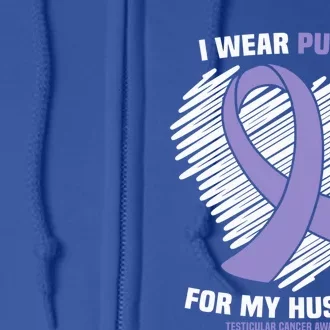 I Wear Purple For My Husband Testicular Cancer Awareness Gift Full Zip Hoodie