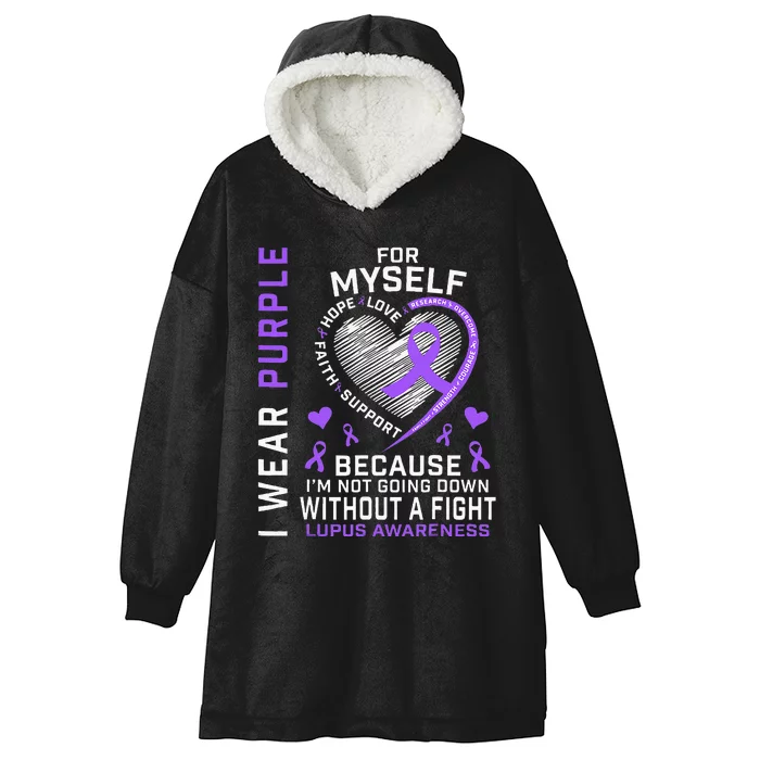 I Wear Purple For Myself Lupus Awareness Warriors Fighters Hooded Wearable Blanket