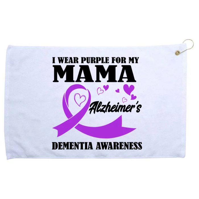 I Wear Purple For My Mama AlzheimerS Dementia Awareness Grommeted Golf Towel