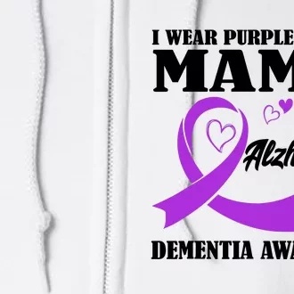 I Wear Purple For My Mama AlzheimerS Dementia Awareness Full Zip Hoodie