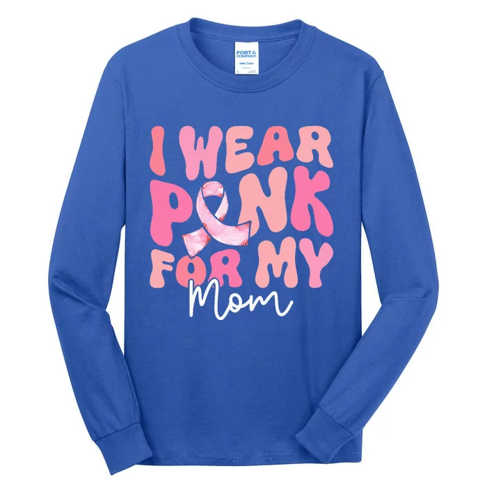 I Wear Pink For My Mom Breast Cancer Groovy Support Squads Tall Long Sleeve T-Shirt