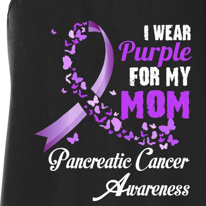 I Wear Purple For My Mom Family Pancreatic Cancer Awareness Women's Racerback Tank