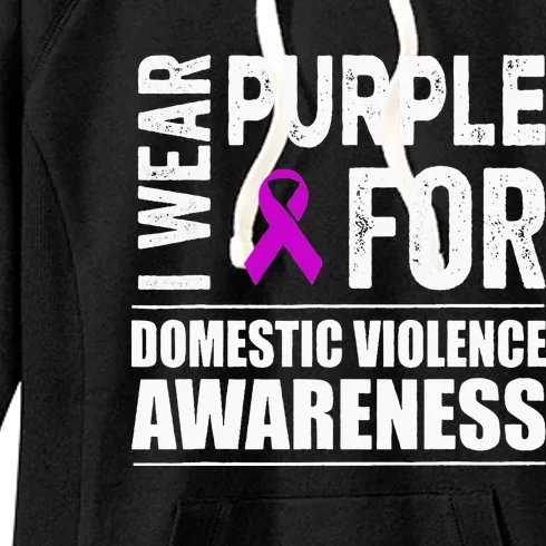 I Wear Purple For Domestic Violence Awareness Purple Ribbon Women's Fleece Hoodie