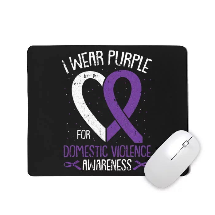 I Wear Purple For Domestic Violence Awareness Ribbon Warrior Mousepad