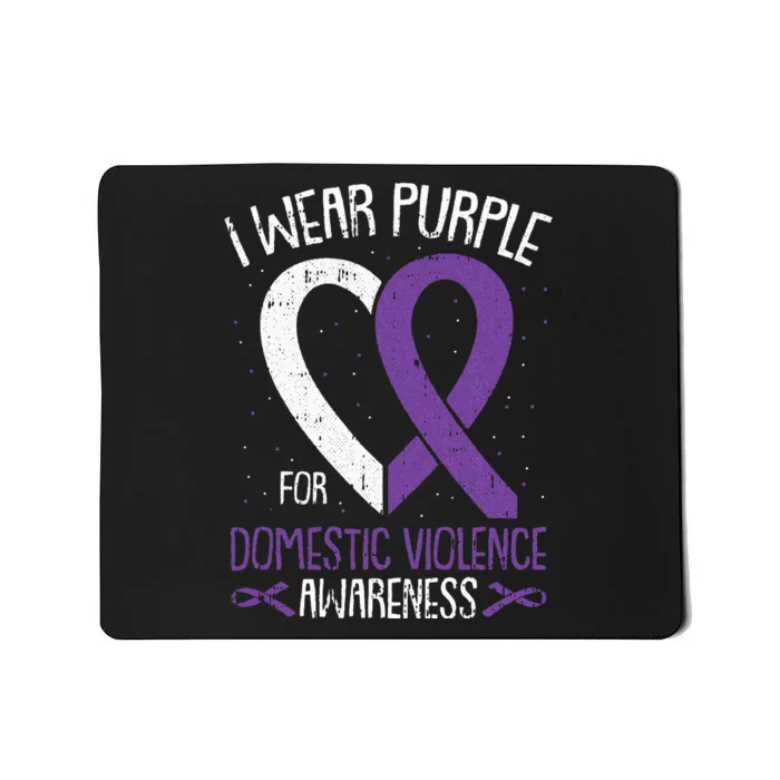 I Wear Purple For Domestic Violence Awareness Ribbon Warrior Mousepad