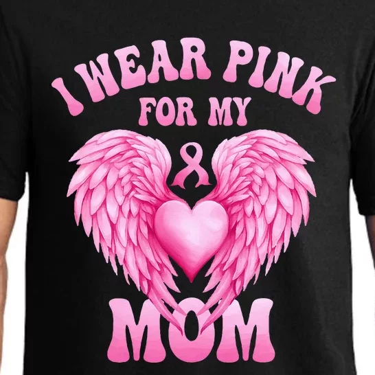 I Wear Pink For My Mom Breast Cancer Support Squad Pink Love Pajama Set