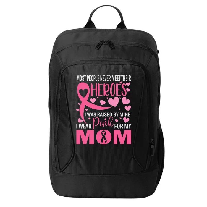 I Wear Pink For My Mom Breast Cancer Awareness Kids Support City Backpack