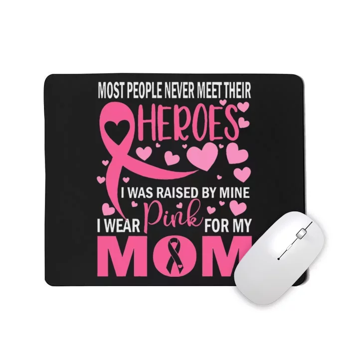 I Wear Pink For My Mom Breast Cancer Awareness Kids Support Mousepad