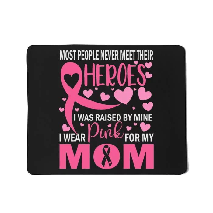 I Wear Pink For My Mom Breast Cancer Awareness Kids Support Mousepad