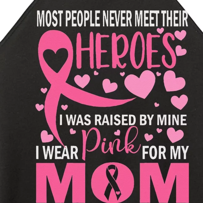 I Wear Pink For My Mom Breast Cancer Awareness Kids Support Women’s Perfect Tri Rocker Tank