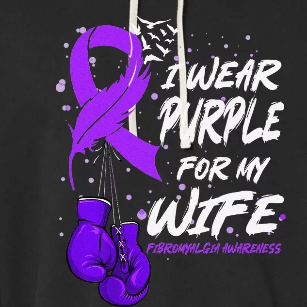 I Wear Purple For My Wife Fibromyalgia Awareness Ribbon Garment-Dyed Fleece Hoodie