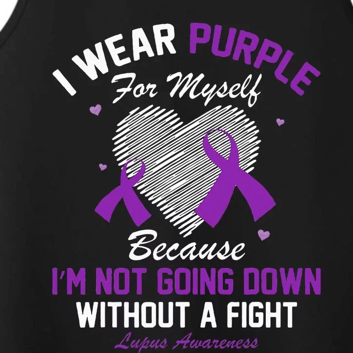 I Wear Purple For Myself Lupus Awareness Heart Purple Ribbon Performance Tank