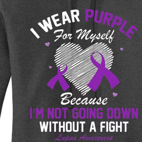 I Wear Purple For Myself Lupus Awareness Heart Purple Ribbon Women's Pullover Hoodie