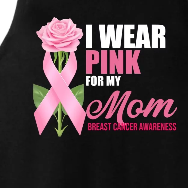 I Wear Pink For My Mom Breast Cancer Floral Ribbon Ladies Tri-Blend Wicking Tank