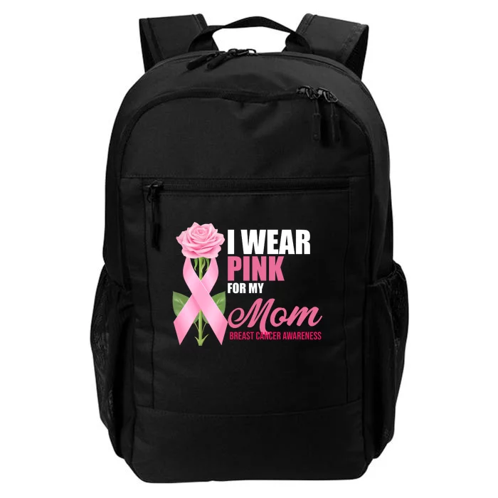 I Wear Pink For My Mom Breast Cancer Floral Ribbon Daily Commute Backpack