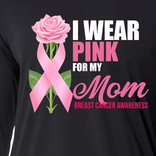 I Wear Pink For My Mom Breast Cancer Floral Ribbon Cooling Performance Long Sleeve Crew