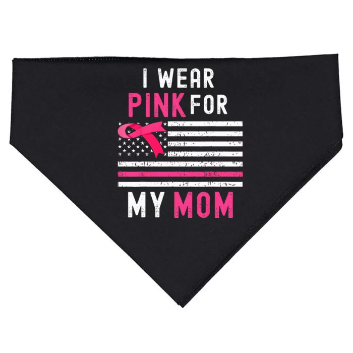 I Wear Pink For My Mom Breast Cancer Awareness Pink Ribbon USA-Made Doggie Bandana