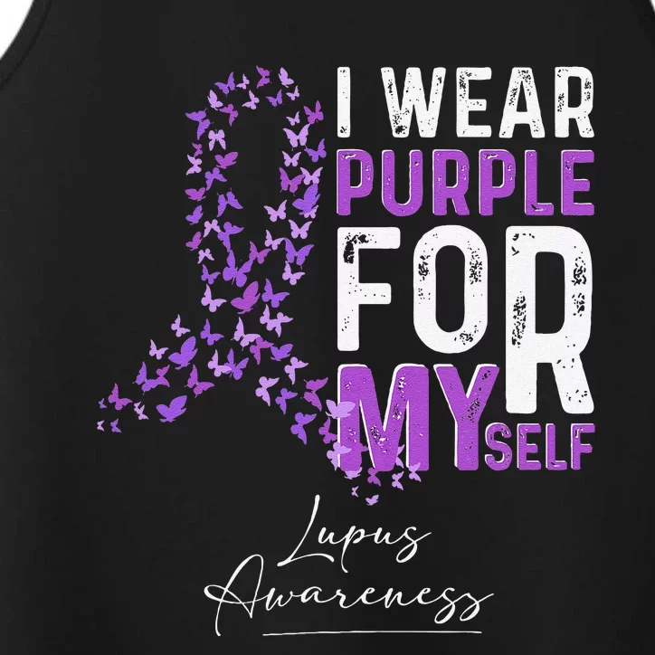 I Wear Purple For Myself Support Lupus Awareness Day Ribbon Performance Tank