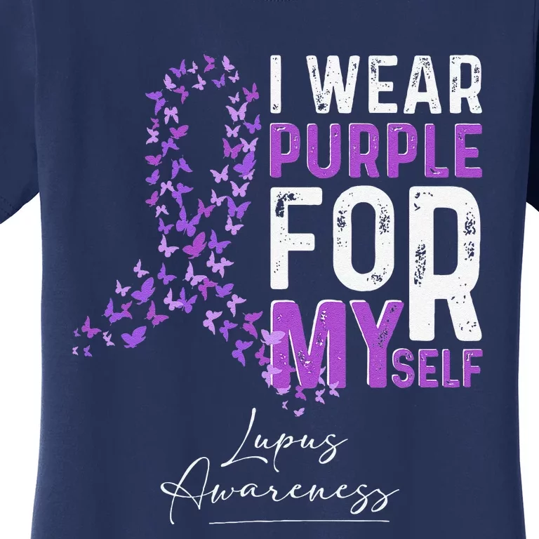 I Wear Purple For Myself Support Lupus Awareness Day Ribbon Women's T-Shirt