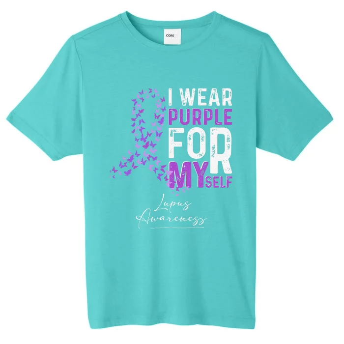 I Wear Purple For Myself Support Lupus Awareness Day Ribbon ChromaSoft Performance T-Shirt