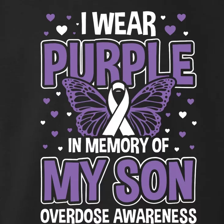 I Wear Purple In Memory Of My Son Overdose Awareness Toddler Hoodie