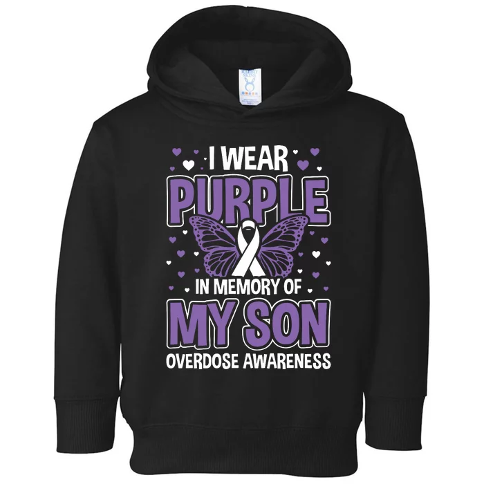 I Wear Purple In Memory Of My Son Overdose Awareness Toddler Hoodie