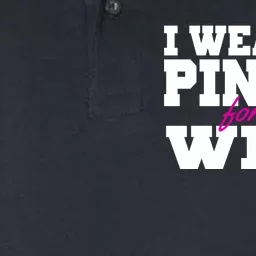 I Wear Pink For My Wife Breast Cancer Softstyle Adult Sport Polo