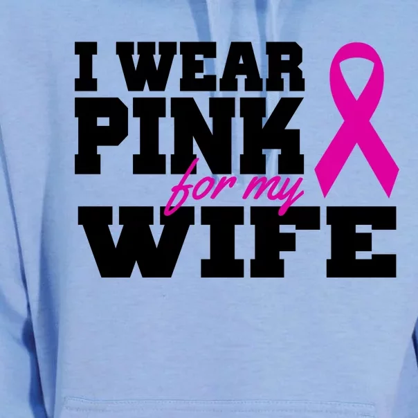 I Wear Pink For My Wife Breast Cancer Unisex Surf Hoodie