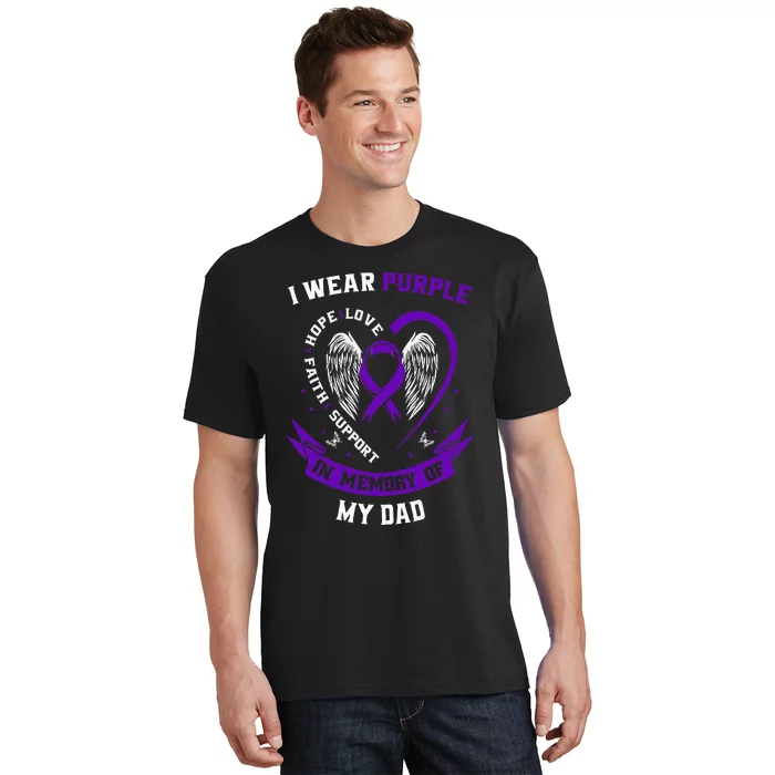 I Wear Purple In Memory of my Dad Alzheimers Awareness Gifts T-Shirt