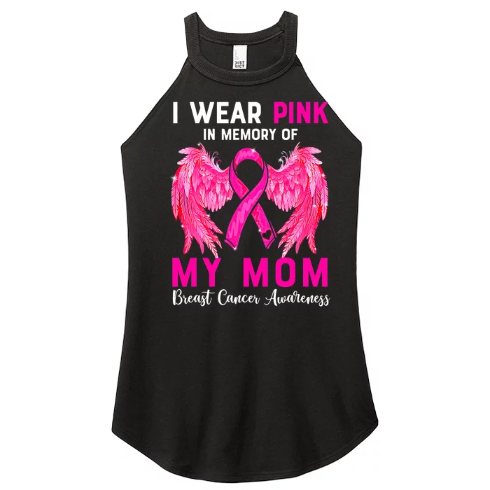 I Wear Pink For My Mom Breast Cancer Awareness Angel Wings Women’s Perfect Tri Rocker Tank