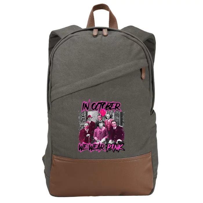 I Wear Pink For Breast Cancer In October Halloween Movies Cotton Canvas Backpack