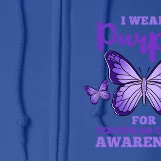 I Wear Purple For Testicular Cancer Awareness Funny Gift Full Zip Hoodie