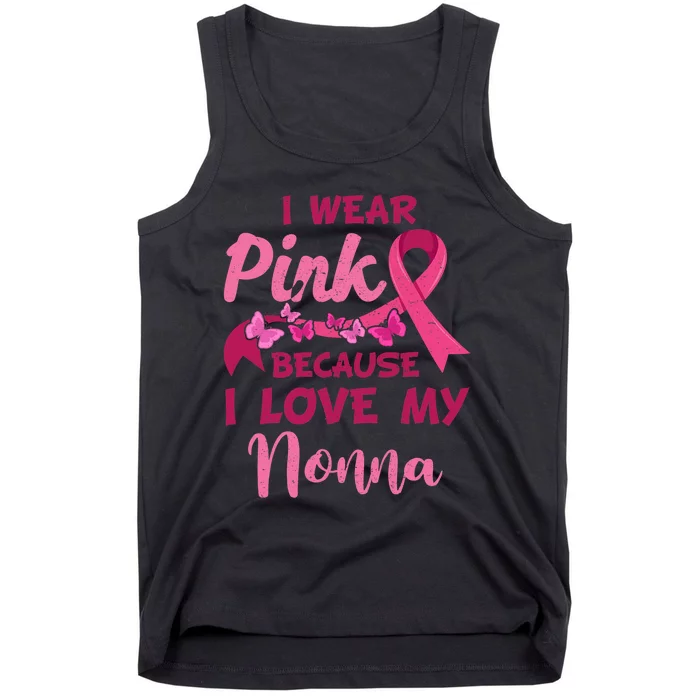 I Wear Pink I Love My Nonna Breast Cancer Awareness Tank Top