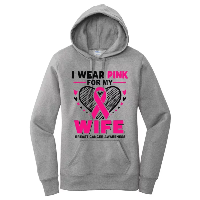 I Wear Pin.K For My Wife Breast Cancer Awareness Supporter Women's Pullover Hoodie