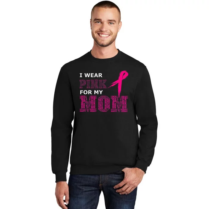 I Wear Pink For My Mom Breast Cancer Awareness Womens Sweatshirt