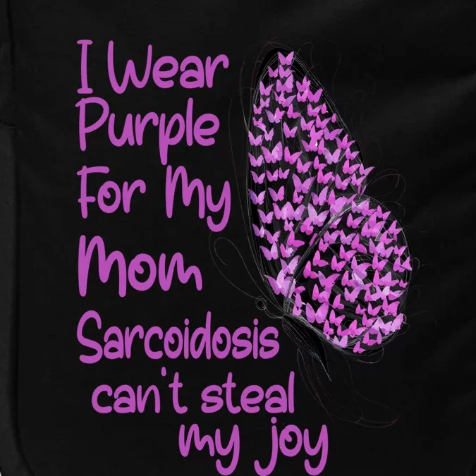 I Wear Purple For Mom Sarcoidosis Awareness Month Great Gift Impact Tech Backpack