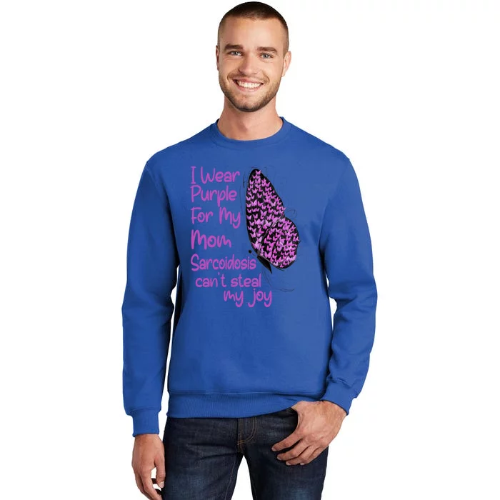 I Wear Purple For Mom Sarcoidosis Awareness Month Great Gift Sweatshirt