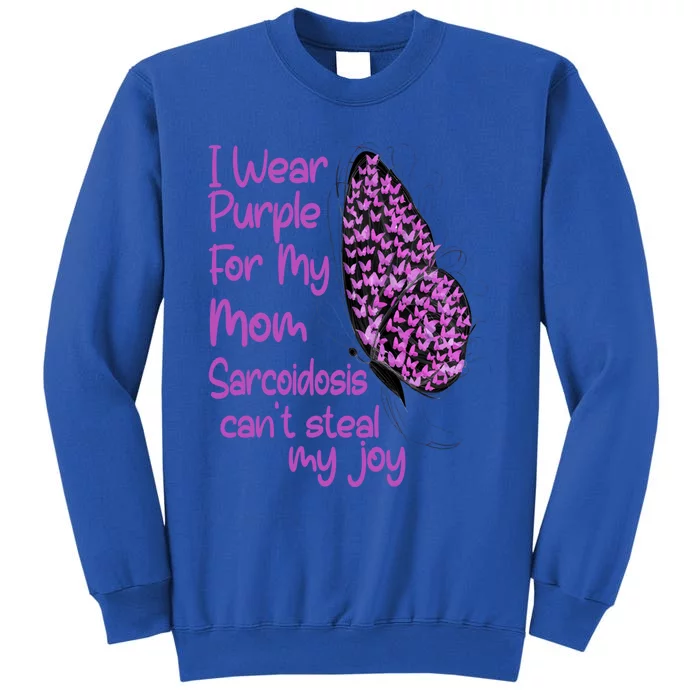 I Wear Purple For Mom Sarcoidosis Awareness Month Great Gift Sweatshirt