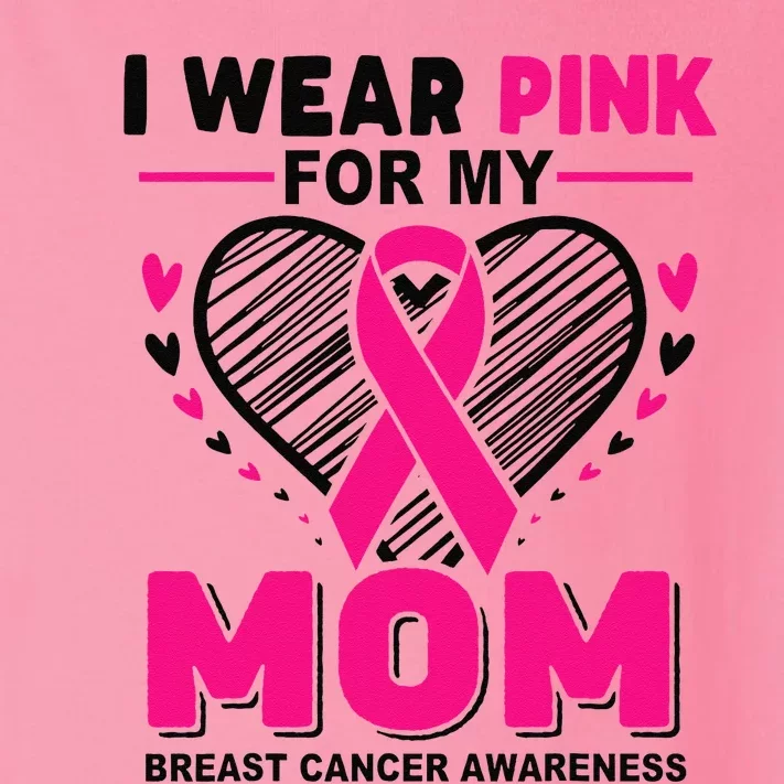 I Wear Pin.K For My Mom Breast Cancer Awareness Supporter Toddler Long Sleeve Shirt